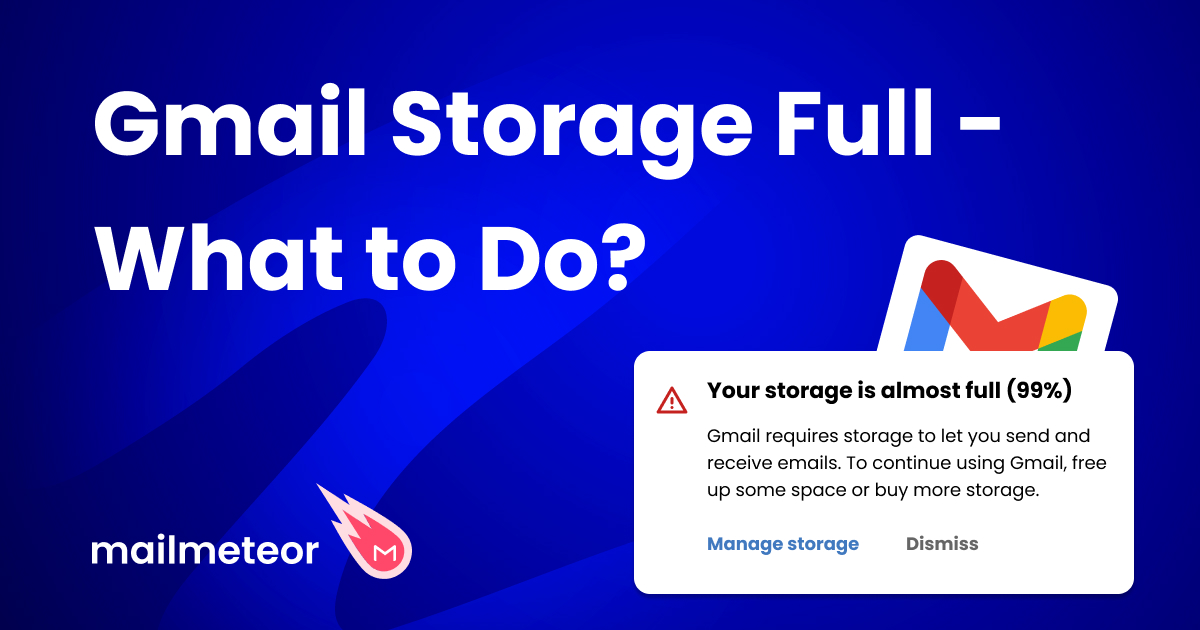 Gmail Storage Full - What to Do?