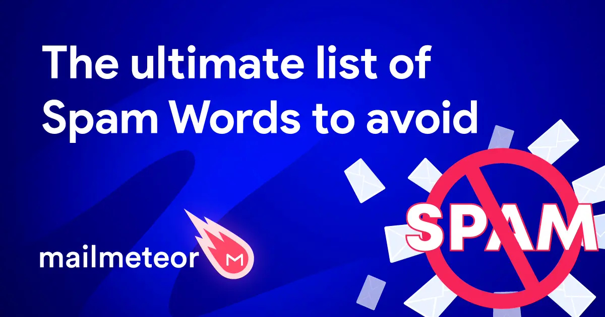 Taking on the Spam Filters: 750 Spam Words to avoid in 2023